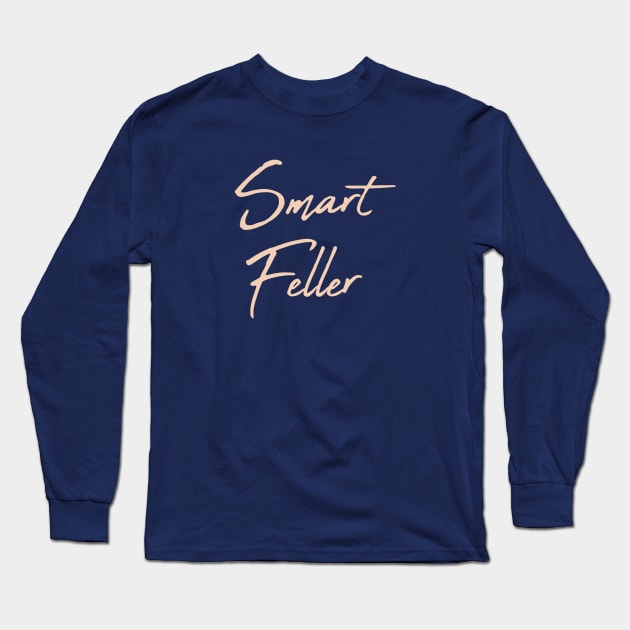 Smart Feller Long Sleeve T-Shirt by ArtisticEnvironments